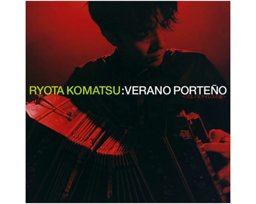 Ryota Komatsu - Verano Porteno