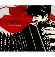 Ryota Komatsu - Tangologue