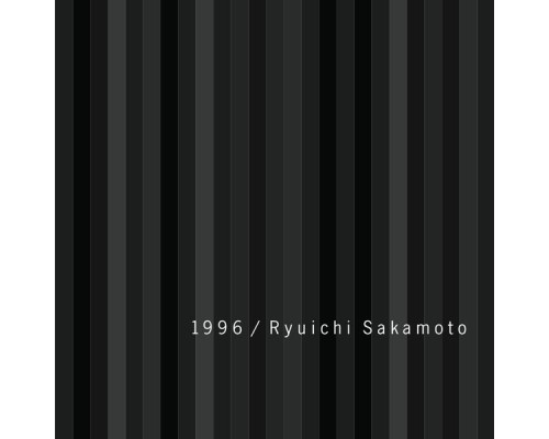 Ryuichi Sakamoto - 1996