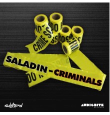 SALADIN - Criminals