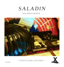 SALADIN - Jack Bang Groove