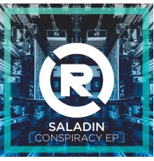 SALADIN - Conspiracy Ep (Original Mix)