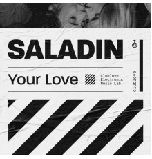 SALADIN - Your Love