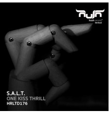 S.A.L.T. - One Kiss Thrill