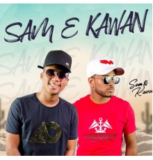 SAM & KAWAN - Sam e Kawan