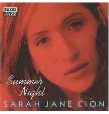 SARAH JANE CION -  Summer Night