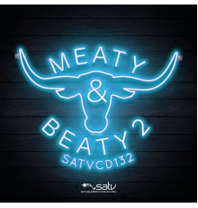 SATV Music - Meaty & Beaty 2