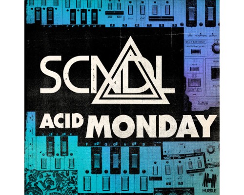 SCNDL - Acid Monday