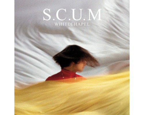 S.C.U.M - Whitechapel