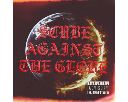 SCube - Scube Against The Globe