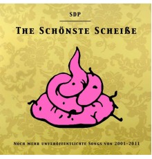 SDP - The Schönste Scheiße