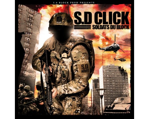 S.D Click - Soldats du block