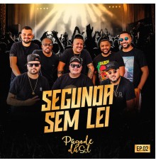 SEGUNDA SEM LEI - Samba Pro Povo EP2