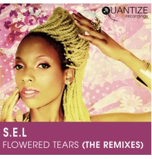 S.E.L - Flowered Tears