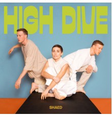 SHAED - High Dive