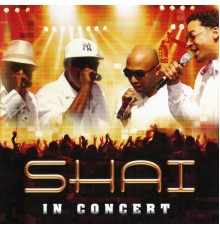 SHAI - In Concert (Live)