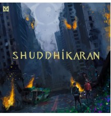 SHASHANK & Dronark - Shuddhikaran