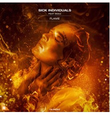 SICK INDIVIDUALS and Ekko - Flame