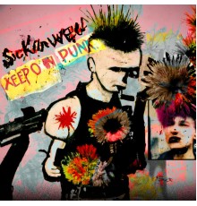 SICKorWELL - Keep On / Punx