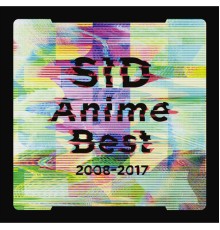 SID - SID Anime Best 2008-2017