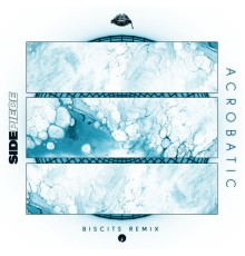 SIDEPIECE - Acrobatic (Biscits Remix)