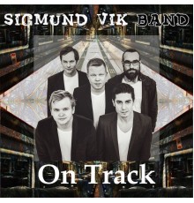 SIGMUND VIK BAND - On Track