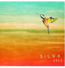 SILVA - 2012 - EP