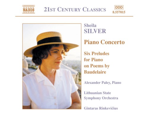 SILVER: Piano Concerto / Six Preludes - SILVER: Piano Concerto / Six Preludes SILVER: Piano Concerto / Six Preludes - SILVER: Piano Concerto / Six Preludes