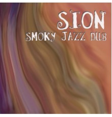 SION - Smoky Jazz Dub