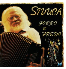 SIVUCA - Forró E Frevo (Vol. 3)