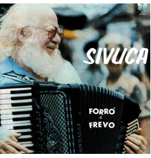 SIVUCA - Forró E Frevo