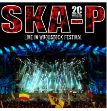 SKA-P - Live In Woodstock Festival