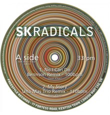 SK Radicals - No I Can Do