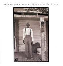 SLEEPY JOHN ESTES - Brownsville Blues