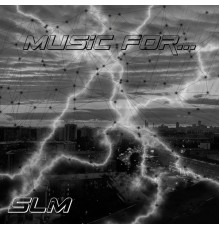 SLM - Music For