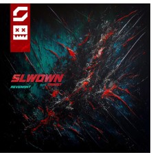 SLWDWN featuring Trinist - Revenant