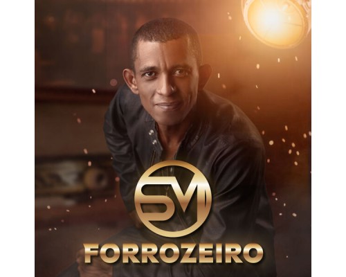 SM Forrozeiro - O Início