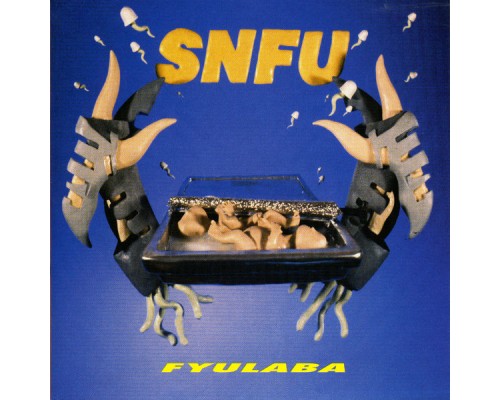 SNFU - FYULABA