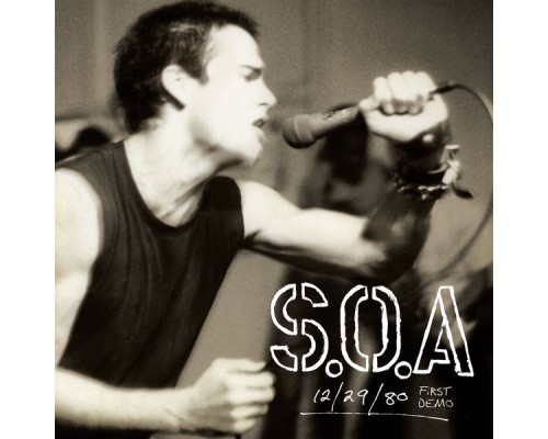 S.O.A. - First Demo 12/29/80