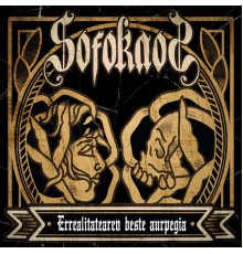 SOFOKAOS - Errealitatearen Beste Aurpegia