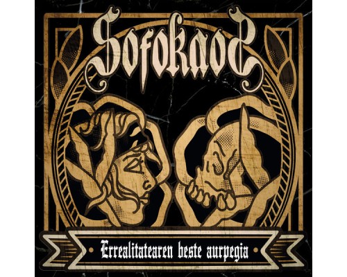 SOFOKAOS - Errealitatearen Beste Aurpegia