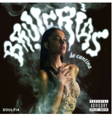 SOULFIA - Brujerías de Cantina