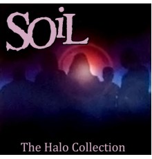 SOiL - The Halo Collection