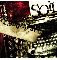 SOiL - Redefine