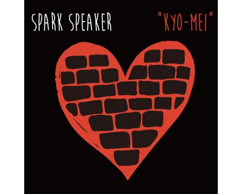 SPARK SPEAKER - ''KYO-MEI''