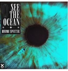 SPECT3R - See The Ocean