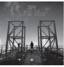 S.P.Y - What The Future Holds