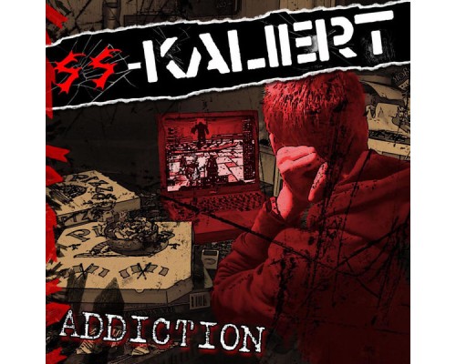 SS-Kaliert - Addiction