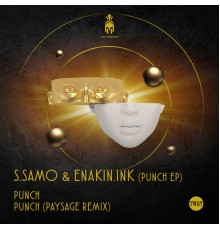 S.Samo, Enakin.ink - Punch