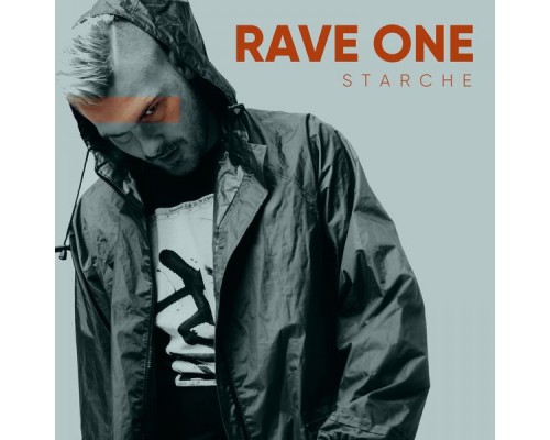 STARCHE - Rave One